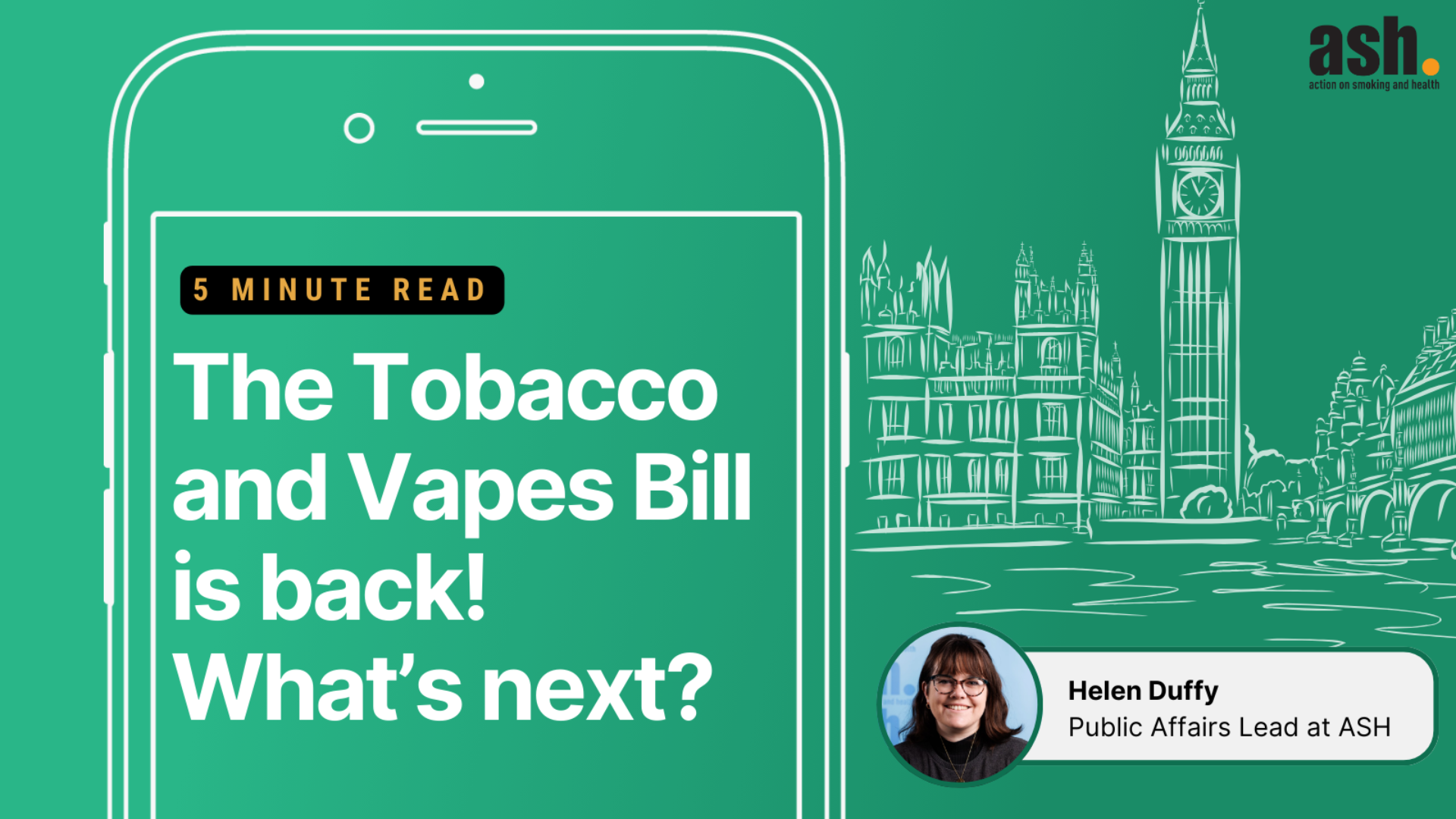 The Tobacco and Vapes Bill is back! What's next? - ASH The Tobacco and Vapes Bill is back! What's next? - ASH